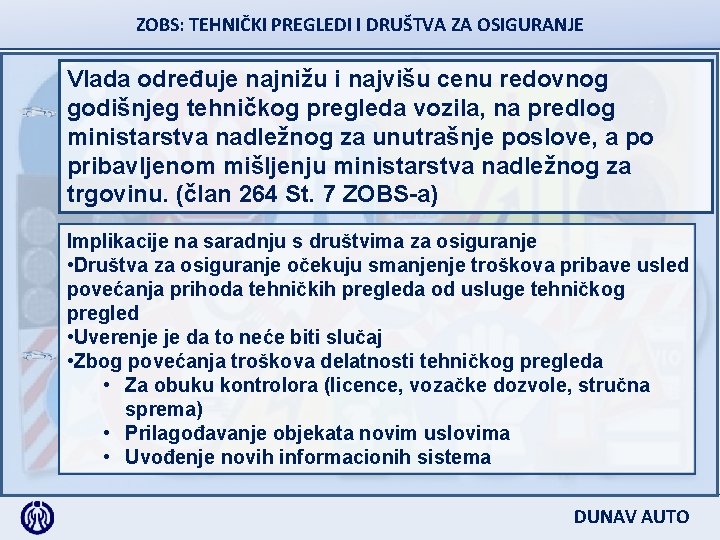 ZOBS: TEHNIČKI PREGLEDI I DRUŠTVA ZA OSIGURANJE Vlada određuje najnižu i najvišu cenu redovnog