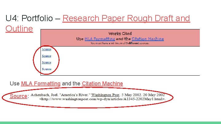 U 4: Portfolio – Research Paper Rough Draft and Outline Use MLA Formatting and