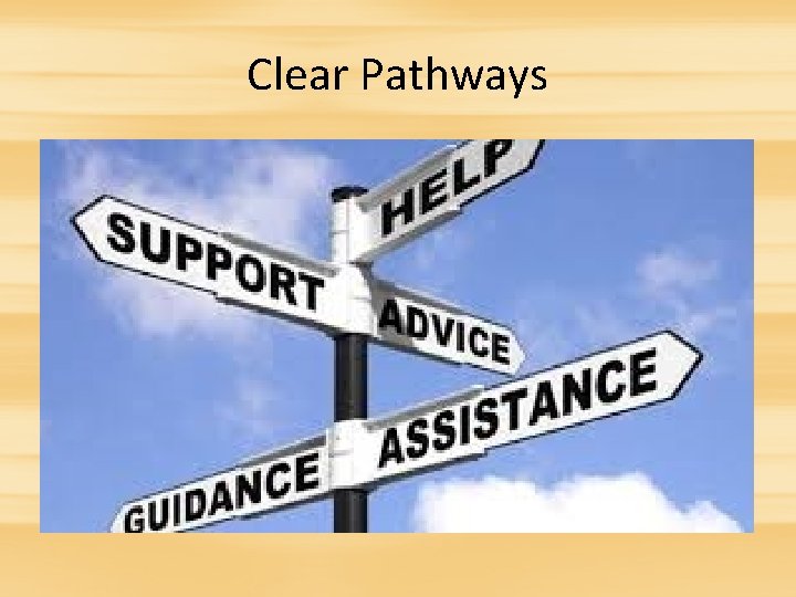 Clear Pathways 