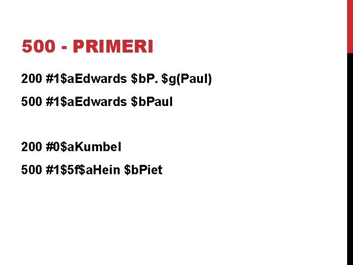 500 - PRIMERI 200 #1$a. Edwards $b. P. $g(Paul) 500 #1$a. Edwards $b. Paul