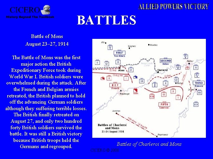 BATTLES Battle of Mons August 23– 27, 1914 The Battle of Mons was the