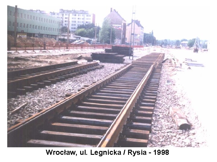 Wrocław, ul. Legnicka / Rysia - 1998 