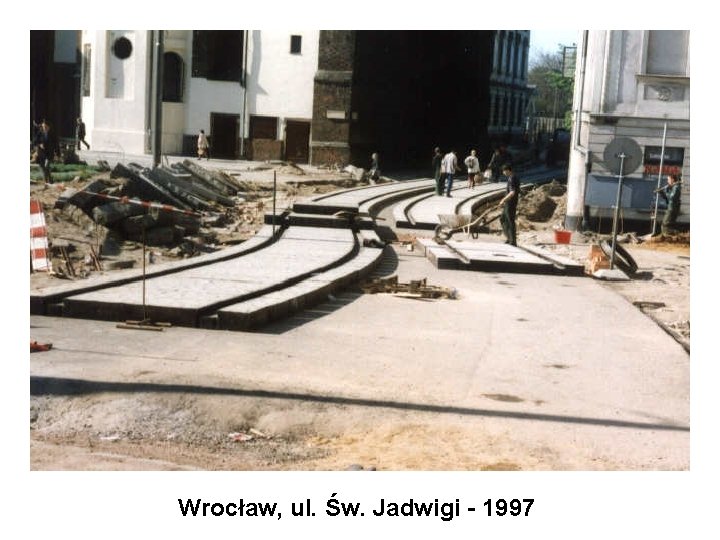 Wrocław, ul. Św. Jadwigi - 1997 