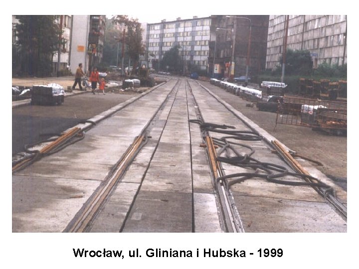 Wrocław, ul. Gliniana i Hubska - 1999 