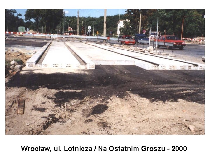 Wrocław, ul. Lotnicza / Na Ostatnim Groszu - 2000 