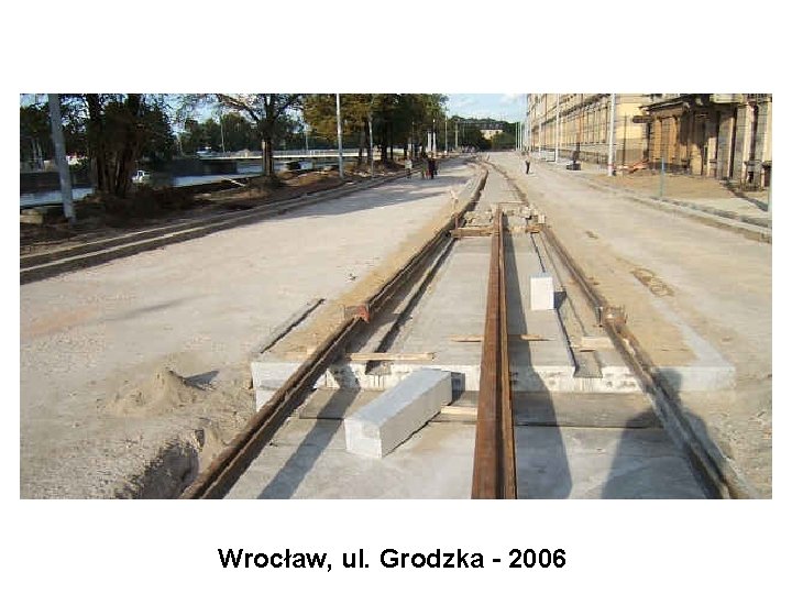 Wrocław, ul. Grodzka - 2006 