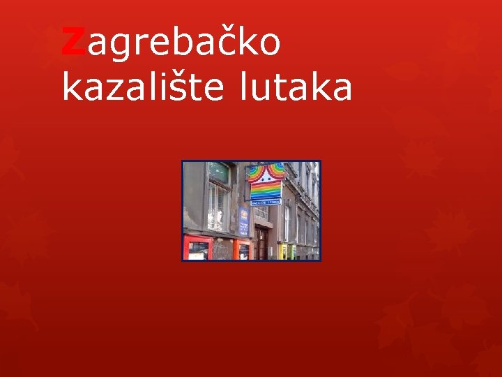 Zagrebačko kazalište lutaka 