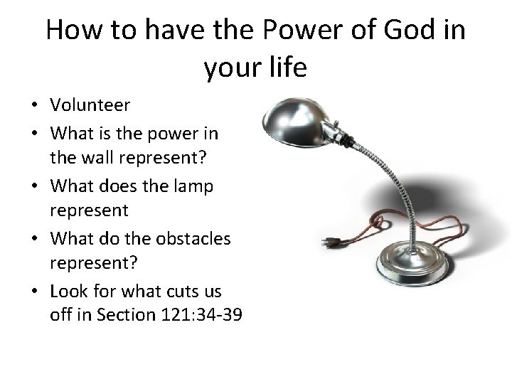 How to have the Power of God in your life • Volunteer • What