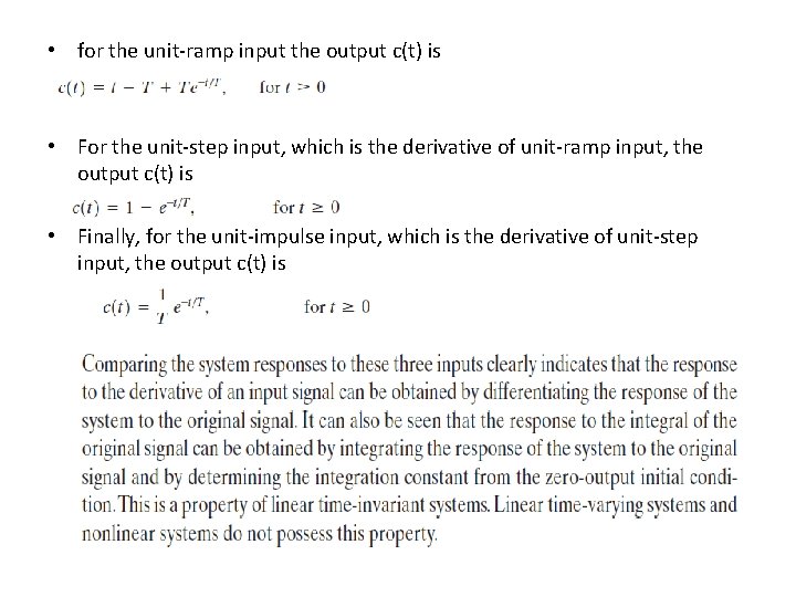  • for the unit-ramp input the output c(t) is • For the unit-step