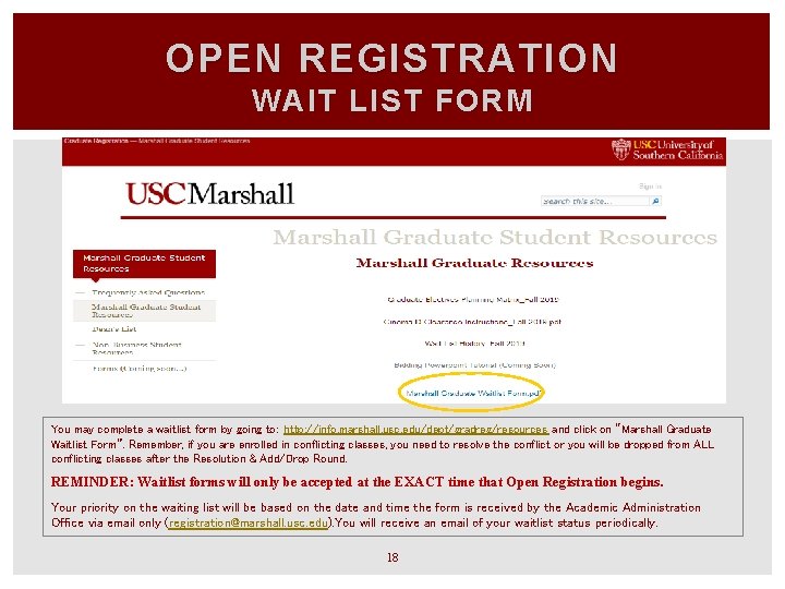 OPEN REGISTRATION WAIT LIST FORM You may complete a waitlist form by going to: