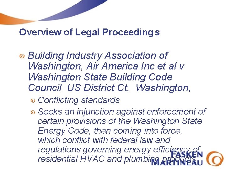 Overview of Legal Proceeding s Building Industry Association of Washington, Air America Inc et