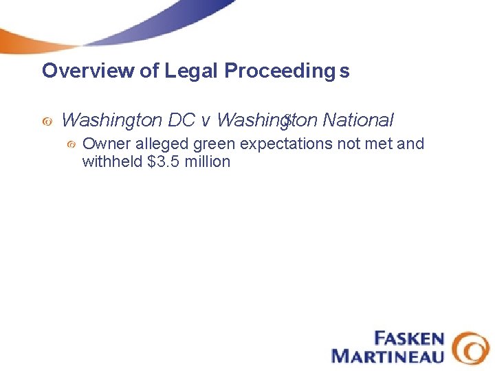 Overview of Legal Proceeding s S Washington DC v Washington National Owner alleged green