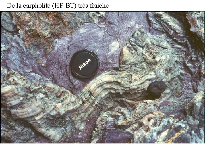 De la carpholite (HP-BT) très fraiche 