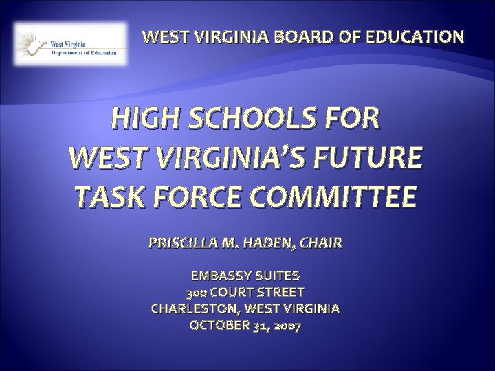 WEST VIRGINIA BOARD OF EDUCATION HIGH SCHOOLS FOR