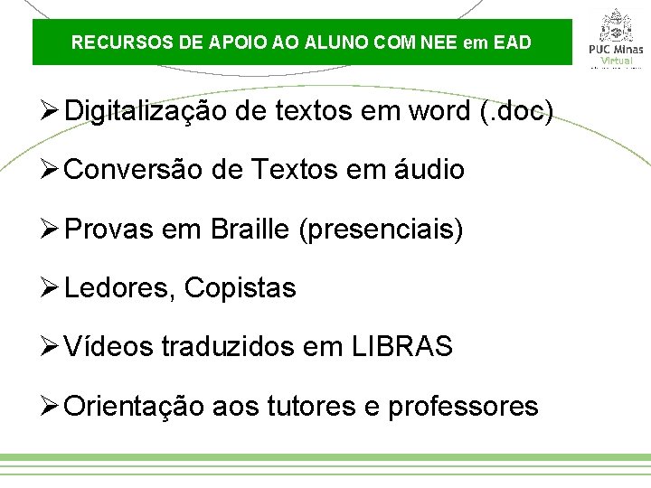 RECURSOS DE APOIO AO ALUNO COM NEE em EAD Digitalização de textos em word