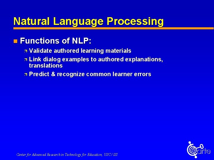 Natural Language Processing n Functions of NLP: Validate authored learning materials ä Link dialog