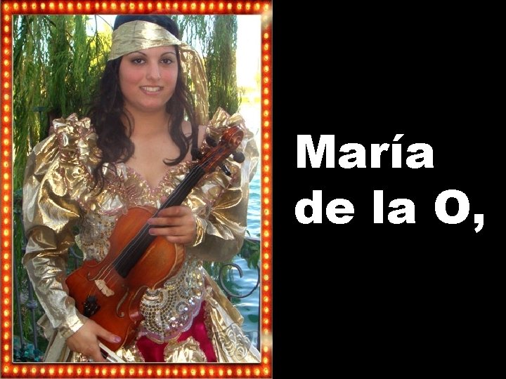 María de la O, 