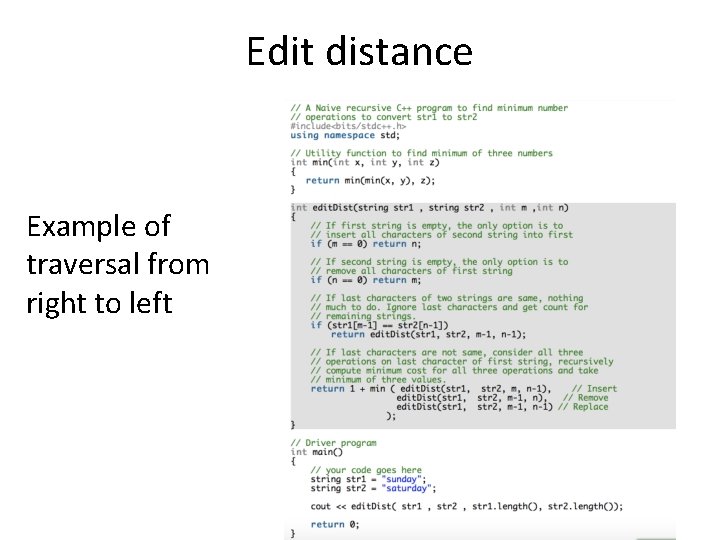 Edit distance Example of traversal from right to left 