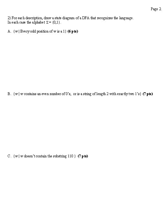 Page 2. 2) For each description, draw a state diagram of a DFA that