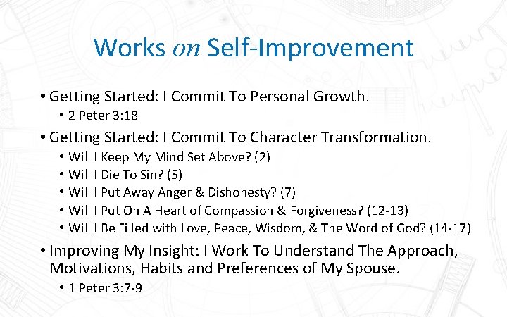 Works on Self-Improvement • Getting Started: I Commit To Personal Growth. • 2 Peter