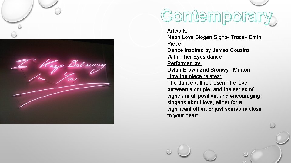 Contemporary Artwork: Neon Love Slogan Signs- Tracey Emin Piece: Dance inspired by James Cousins