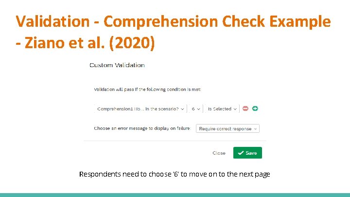 Validation - Comprehension Check Example - Ziano et al. (2020) Respondents need to choose