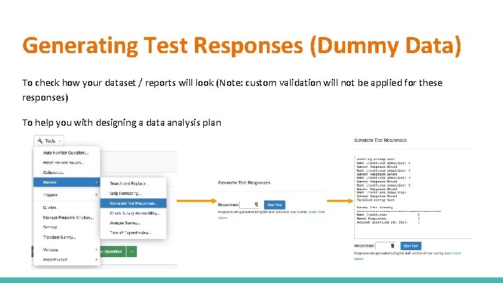 Generating Test Responses (Dummy Data) To check how your dataset / reports will look