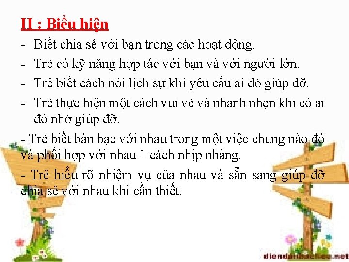 II : Biểu hiện - Biết chia sẻ với bạn trong các hoạt động.