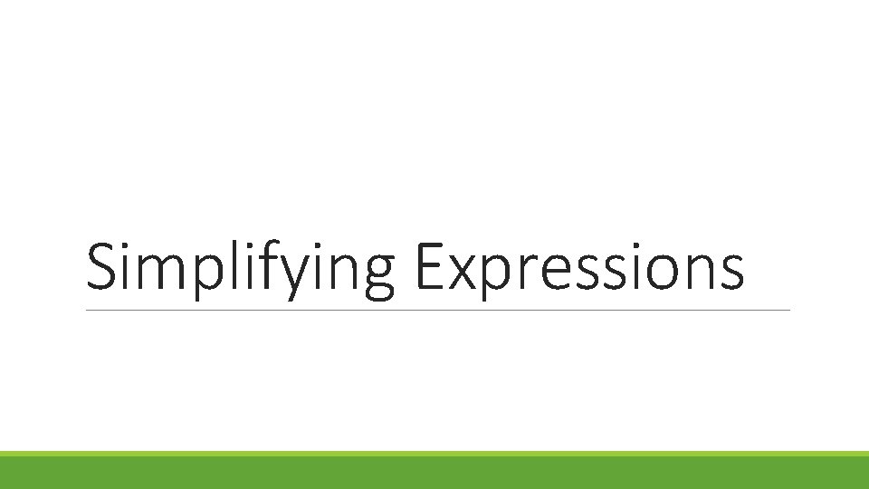 Simplifying Expressions 