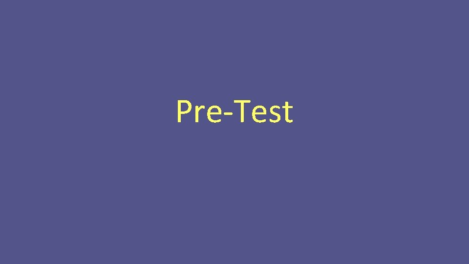 Pre-Test 