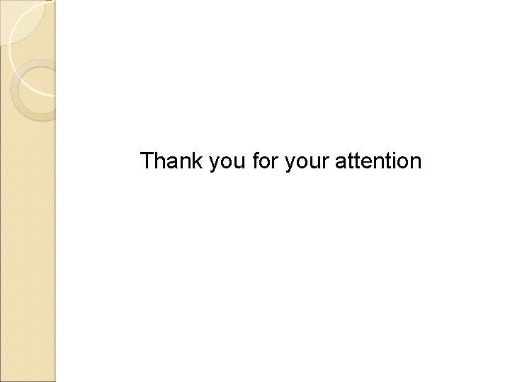 Thank you for your attention 