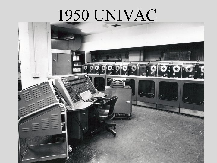 1950 UNIVAC 