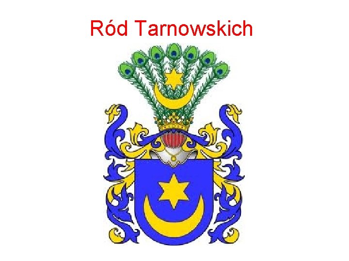 Ród Tarnowskich 