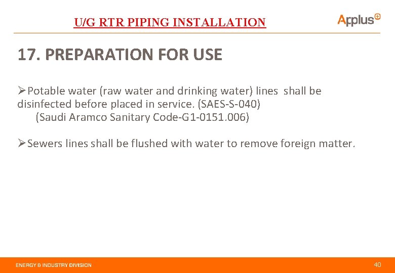 U/G RTR PIPING INSTALLATION 17. PREPARATION FOR USE ØPotable water (raw water and drinking