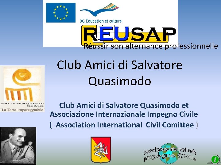 Réussir son alternance professionnelle Club Amici di Salvatore Quasimodo et Associazione Internazionale Impegno Civile