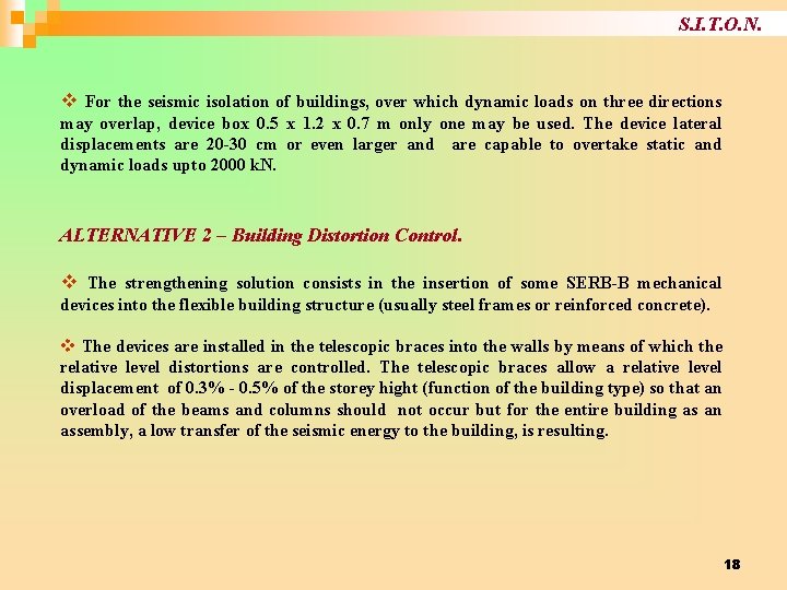 S. I. T. O. N. v For the seismic isolation of buildings, over which
