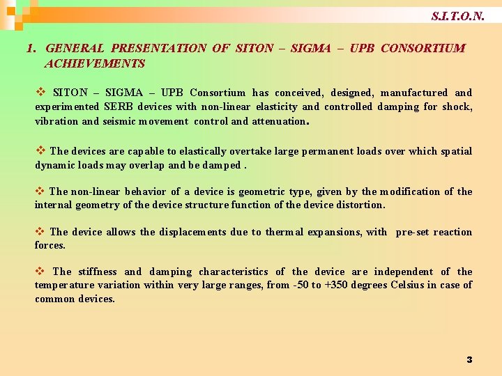 S. I. T. O. N. 1. GENERAL PRESENTATION OF SITON – SIGMA – UPB