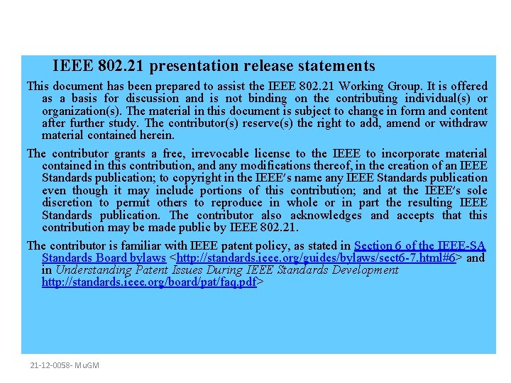 IEEE 802. 21 presentation release statements This prepared to assist the IEEE 802. 21