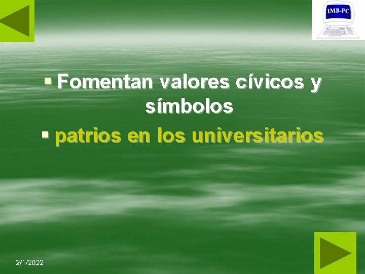 § Fomentan valores cívicos y símbolos § patrios en los universitarios 2/1/2022 