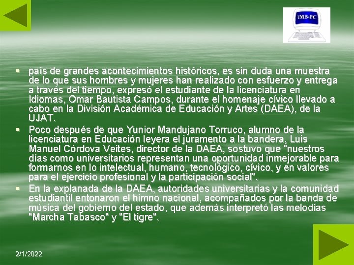 § país de grandes acontecimientos históricos, es sin duda una muestra de lo que