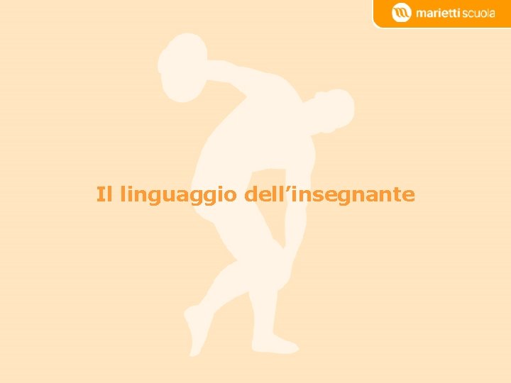 Il linguaggio dell’insegnante 