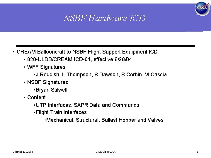 NSBF Hardware ICD • CREAM Ballooncraft to NSBF Flight Support Equipment ICD • 820