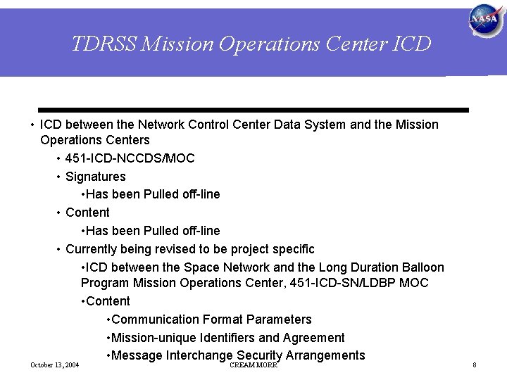 TDRSS Mission Operations Center ICD • ICD between the Network Control Center Data System