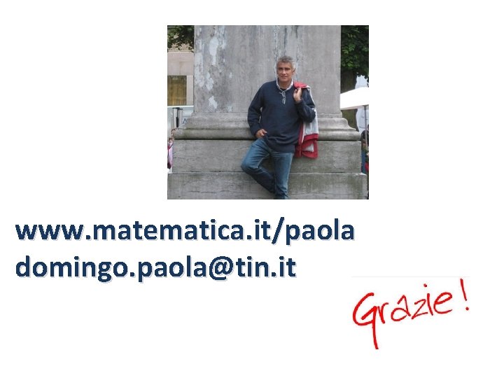 www. matematica. it/paola domingo. paola@tin. it 