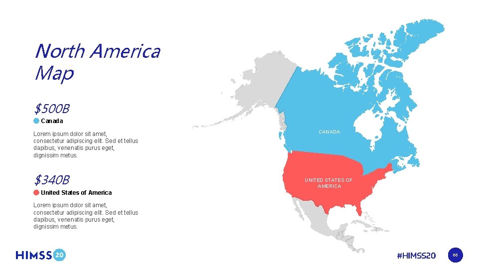 North America Map $500 B Canada Lorem ipsum dolor sit amet, consectetur adipiscing elit.