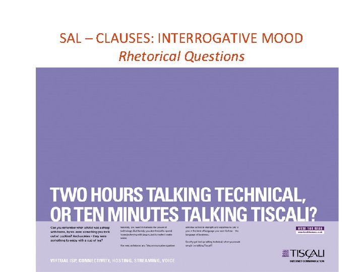 SAL – CLAUSES: INTERROGATIVE MOOD Rhetorical Questions 