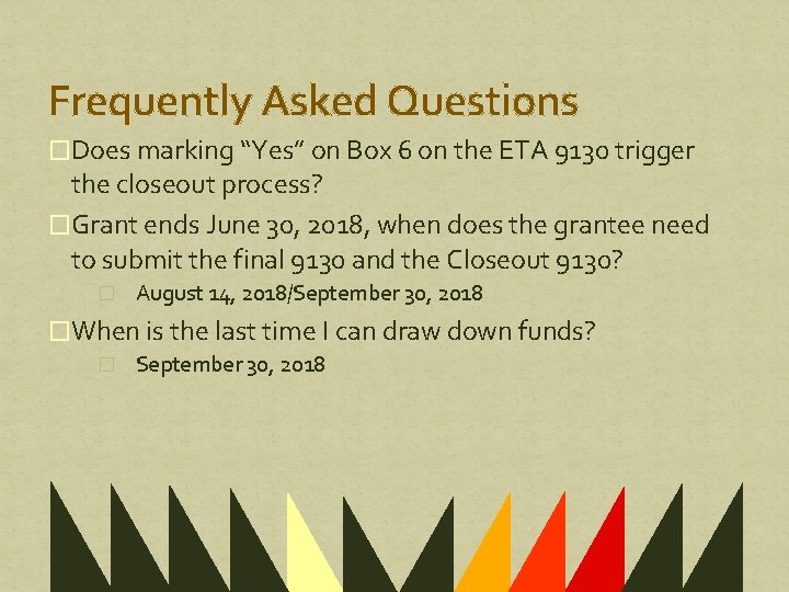 Frequently Asked Questions �Does marking “Yes” on Box 6 on the ETA 9130 trigger Frequently Asked Questions �Does marking “Yes” on Box 6 on the ETA 9130 trigger