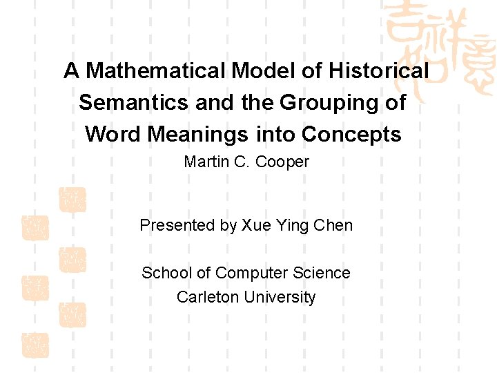 A Mathematical Model of Historical Semantics and the Grouping of Word Meanings into Concepts