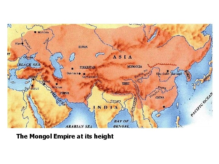 The Mongol Empire at its height 