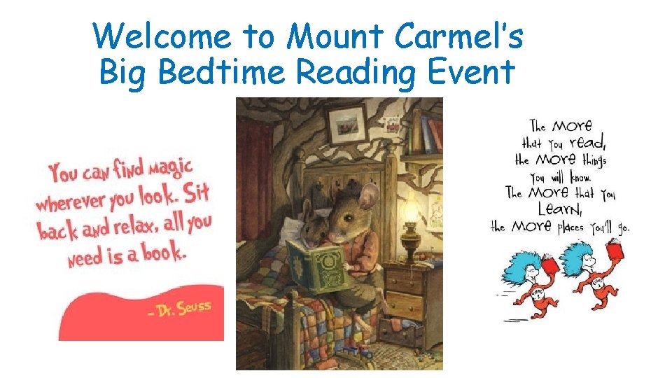 Welcome to Mount Carmel’s Big Bedtime Reading Event 